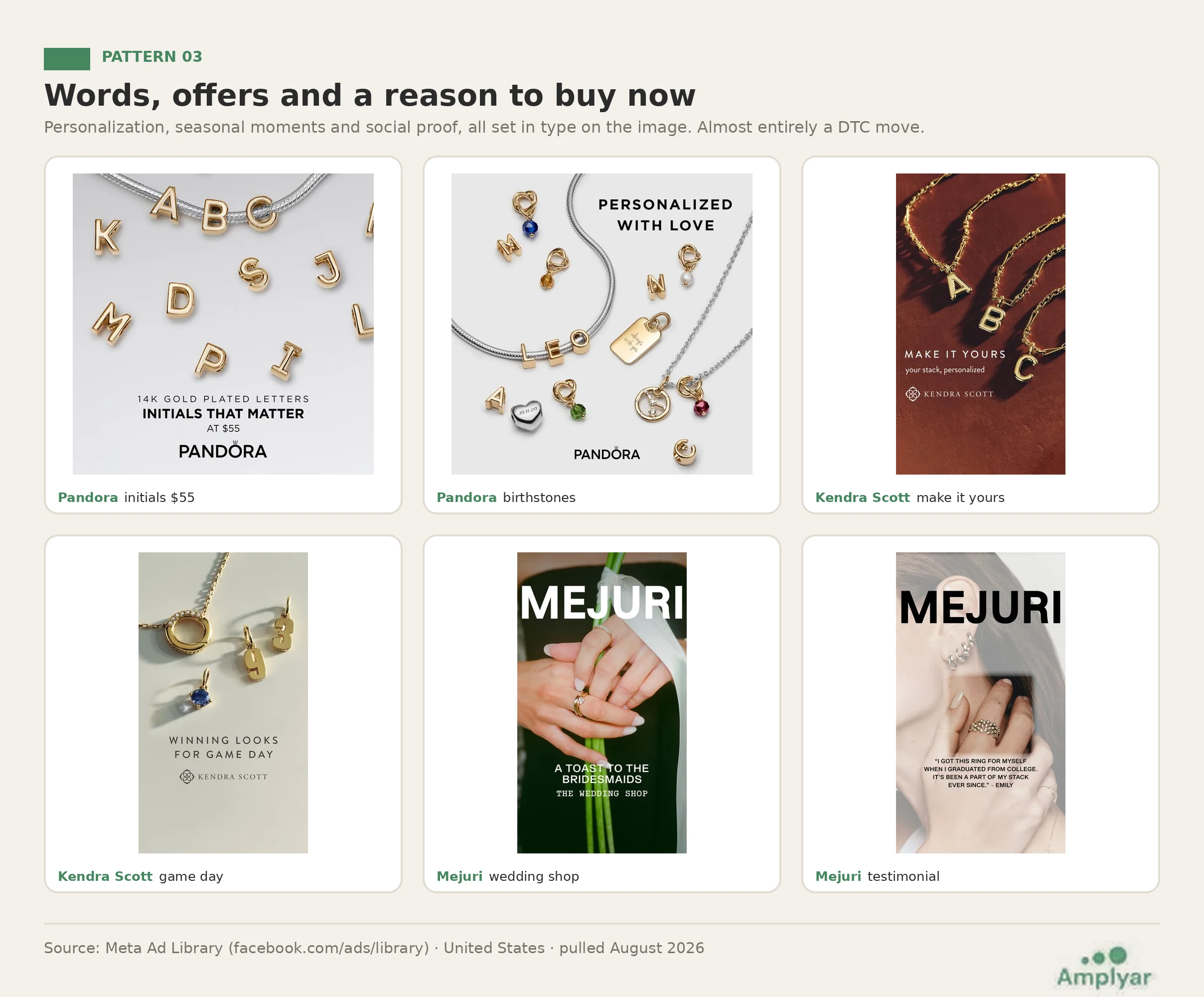 Six direct-to-consumer jewelry ads with text set on the image: Pandora initials and birthstones, Kendra Scott game-day and personalization, Mejuri wedding shop and a customer testimonial.